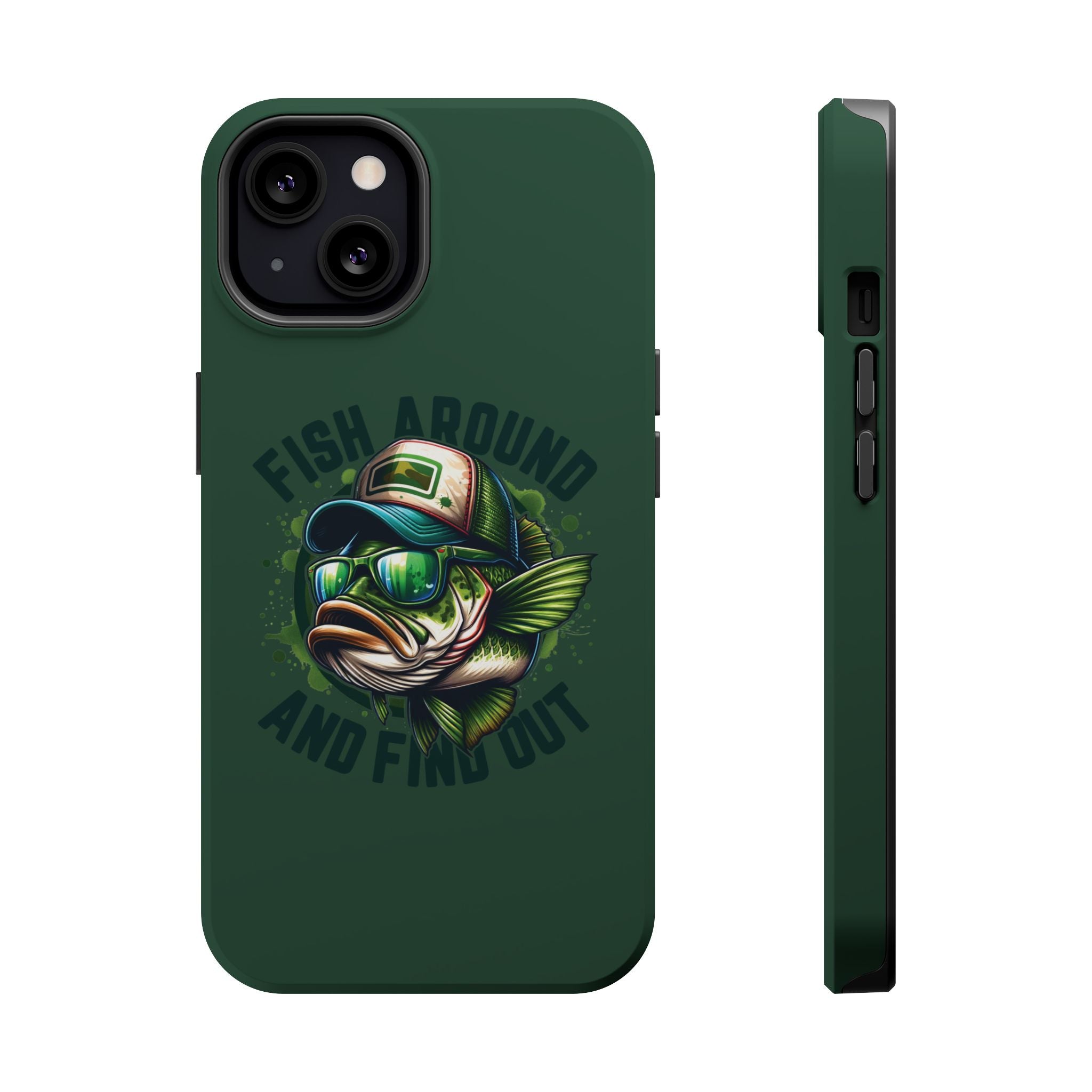 Fishing Phone Case — "Fish Around and Find Out" Magnetic Impact-Resistant Cover