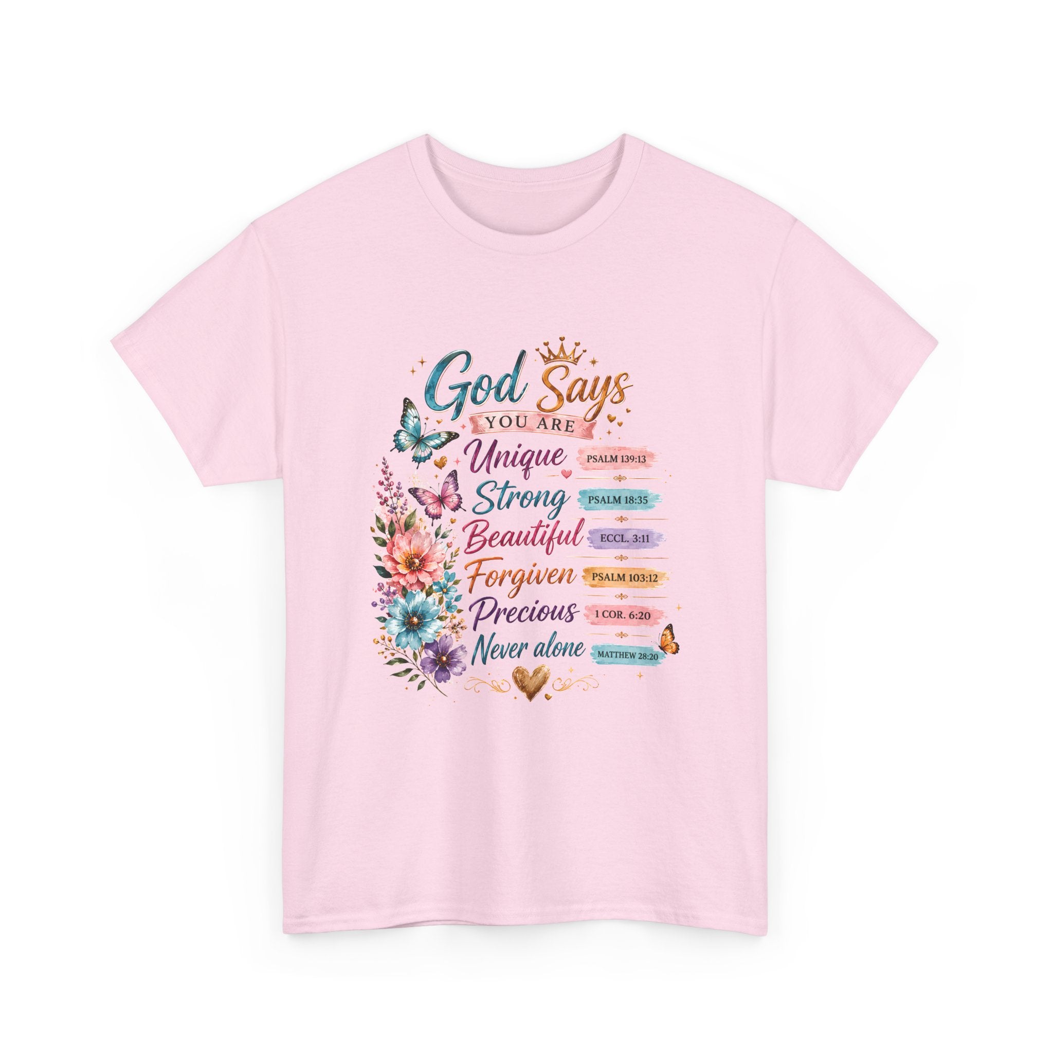 God Says Inspirational Floral T‑Shirt — You Are Unique, Strong, Beautiful Faith Tee