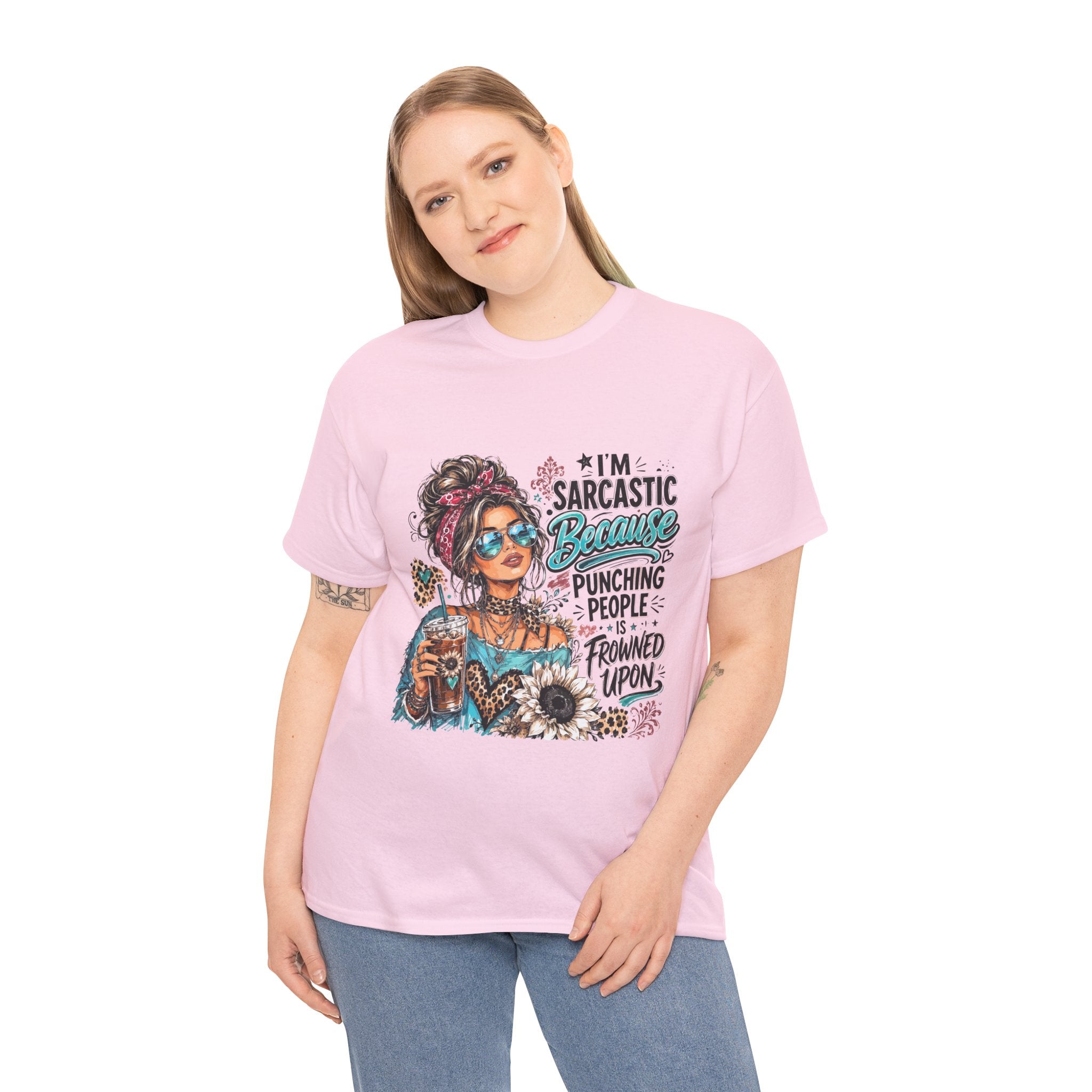 Sarcastic Woman Graphic Tee – "I’m Sarcastic Because Punching People Is Frowned Upon"