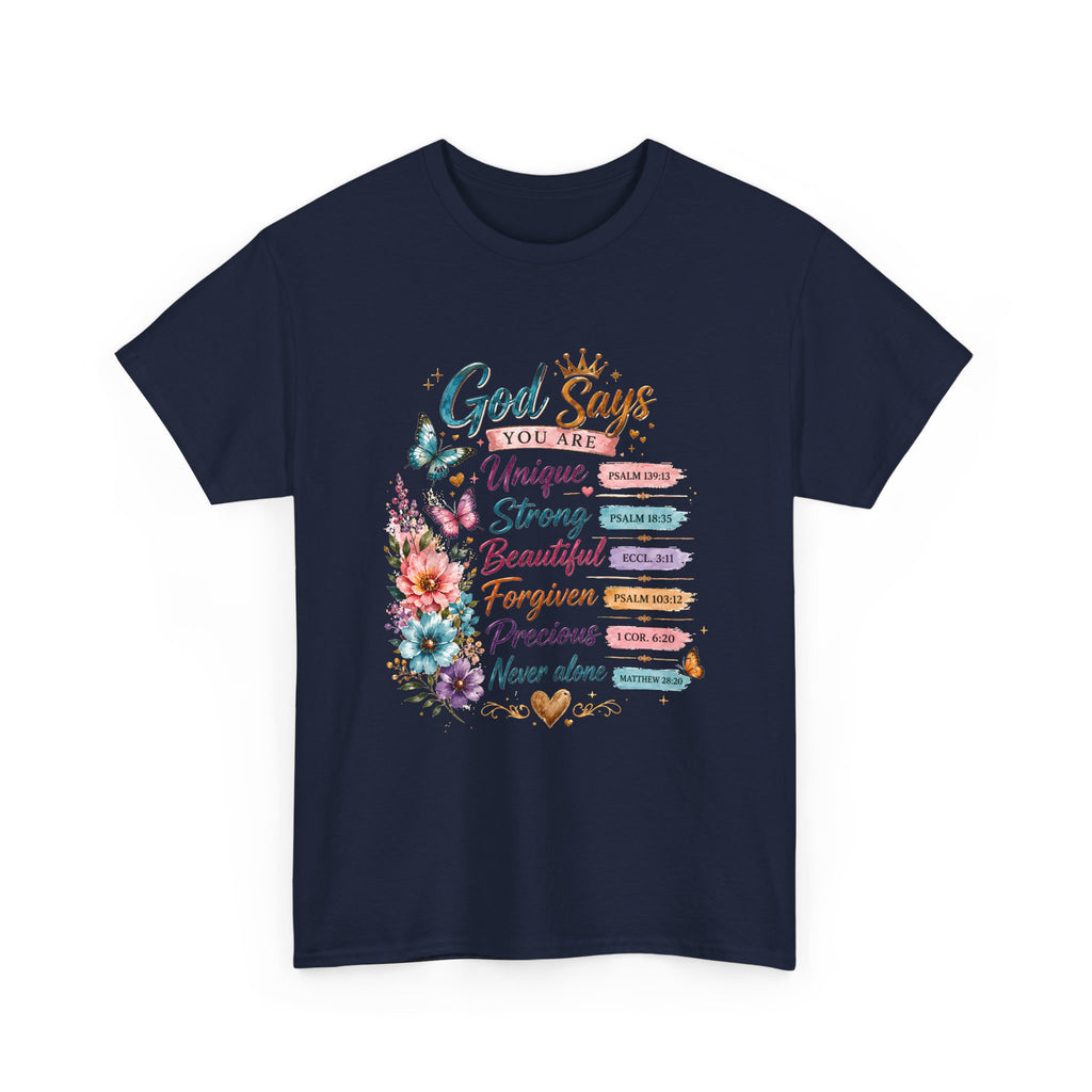 God Says Inspirational Floral T‑Shirt — You Are Unique, Strong, Beautiful Faith Tee