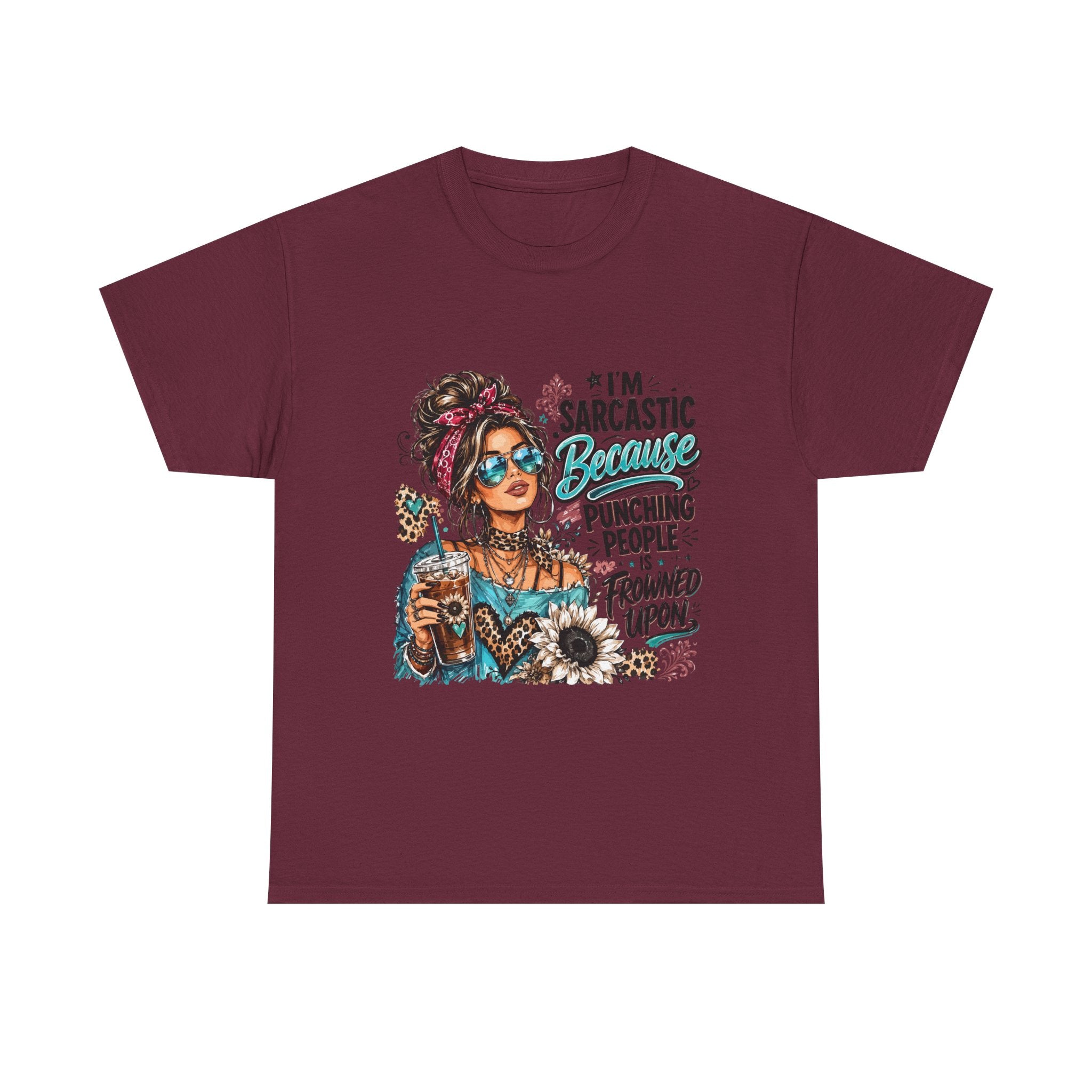 Sarcastic Woman Graphic Tee – "I’m Sarcastic Because Punching People Is Frowned Upon"
