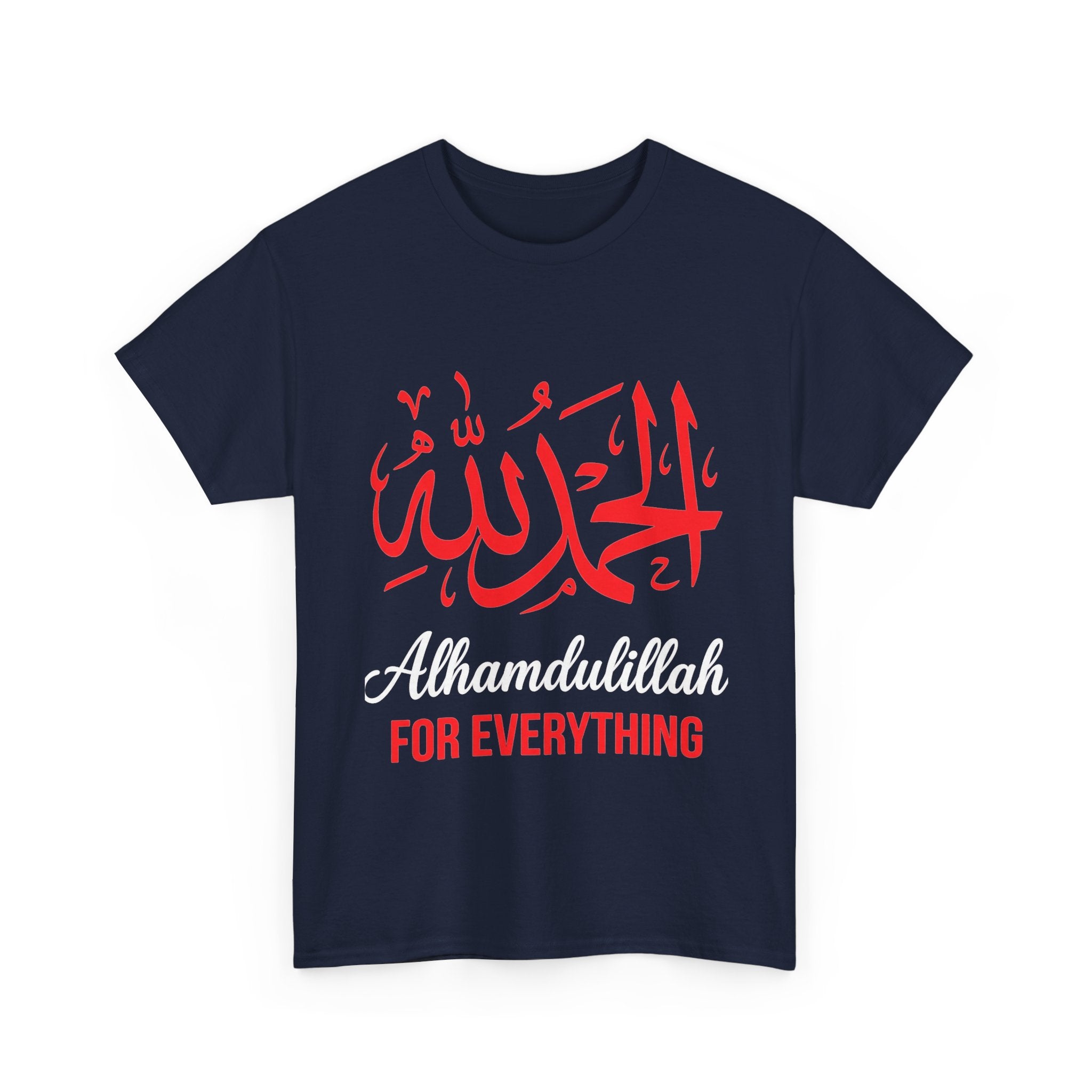 Alhamdulillah For Everything T‑Shirt