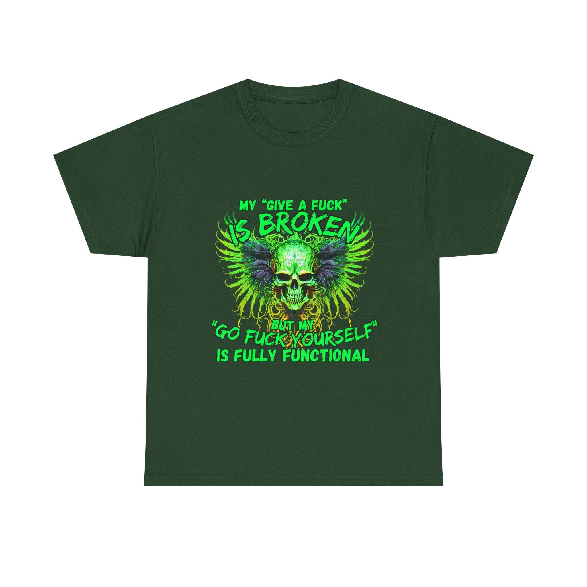 Graphic Tee — Green Skull 'My Other Half Is Broken, So Fuck Yourself' Punk T-Shirt
