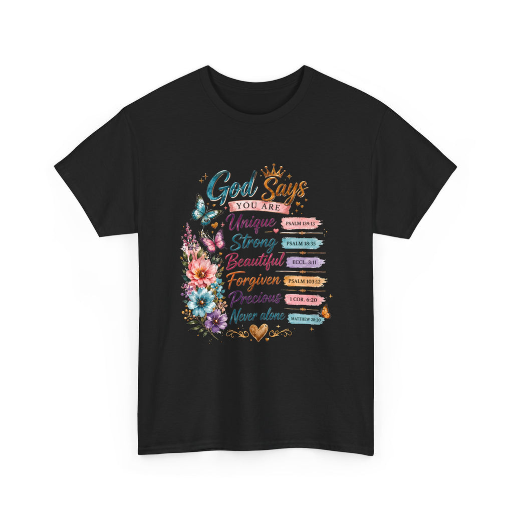 God Says Inspirational Floral T‑Shirt — You Are Unique, Strong, Beautiful Faith Tee