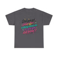 T‑Shirt — "Did You Get Paid After Talking About Me or Are You Still Broke?" Retro Script Funny Graphic Tee