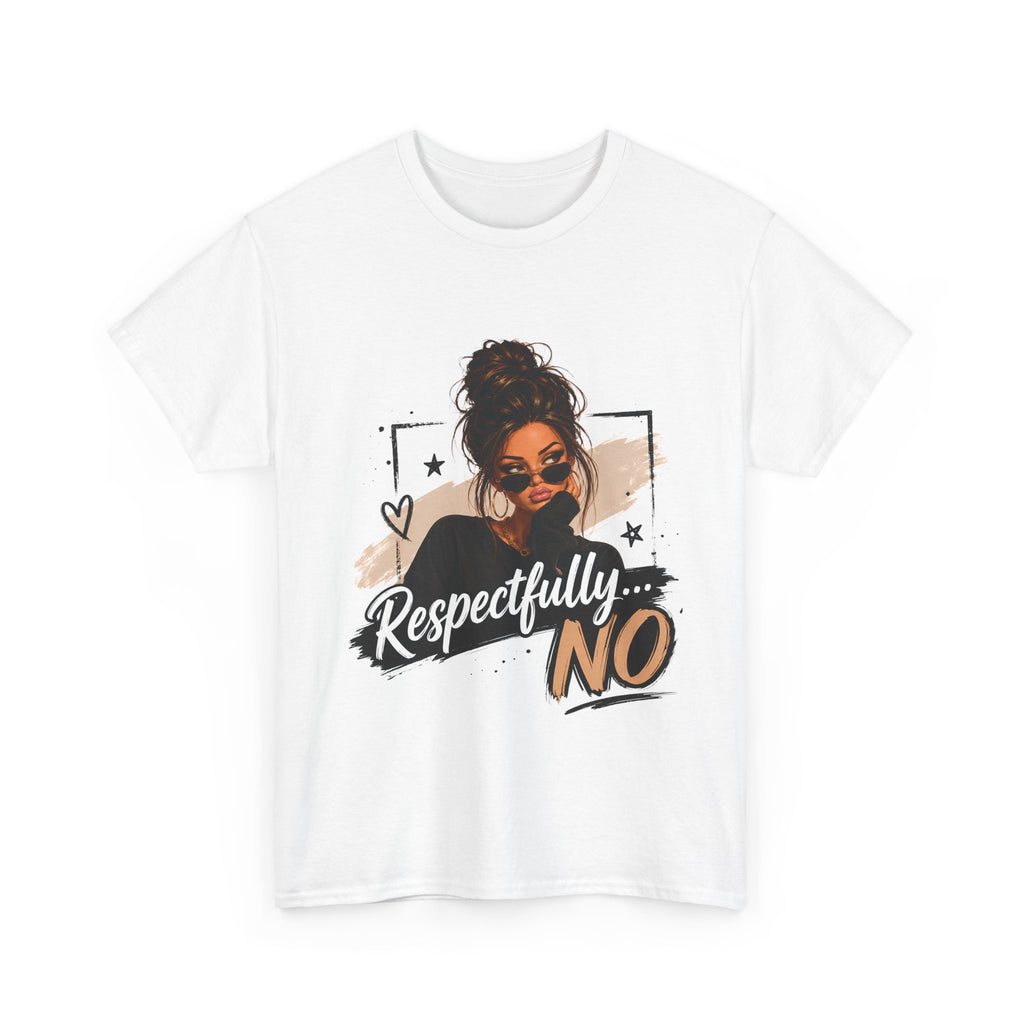 Respectfully No Tee — Graphic Statement Shirt with Woman Illustration