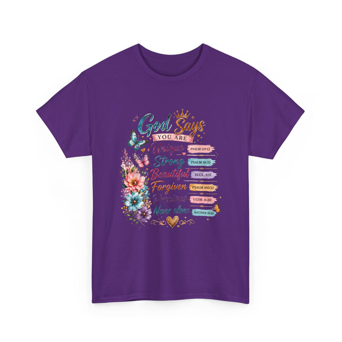 God Says Inspirational Floral T‑Shirt — You Are Unique, Strong, Beautiful Faith Tee