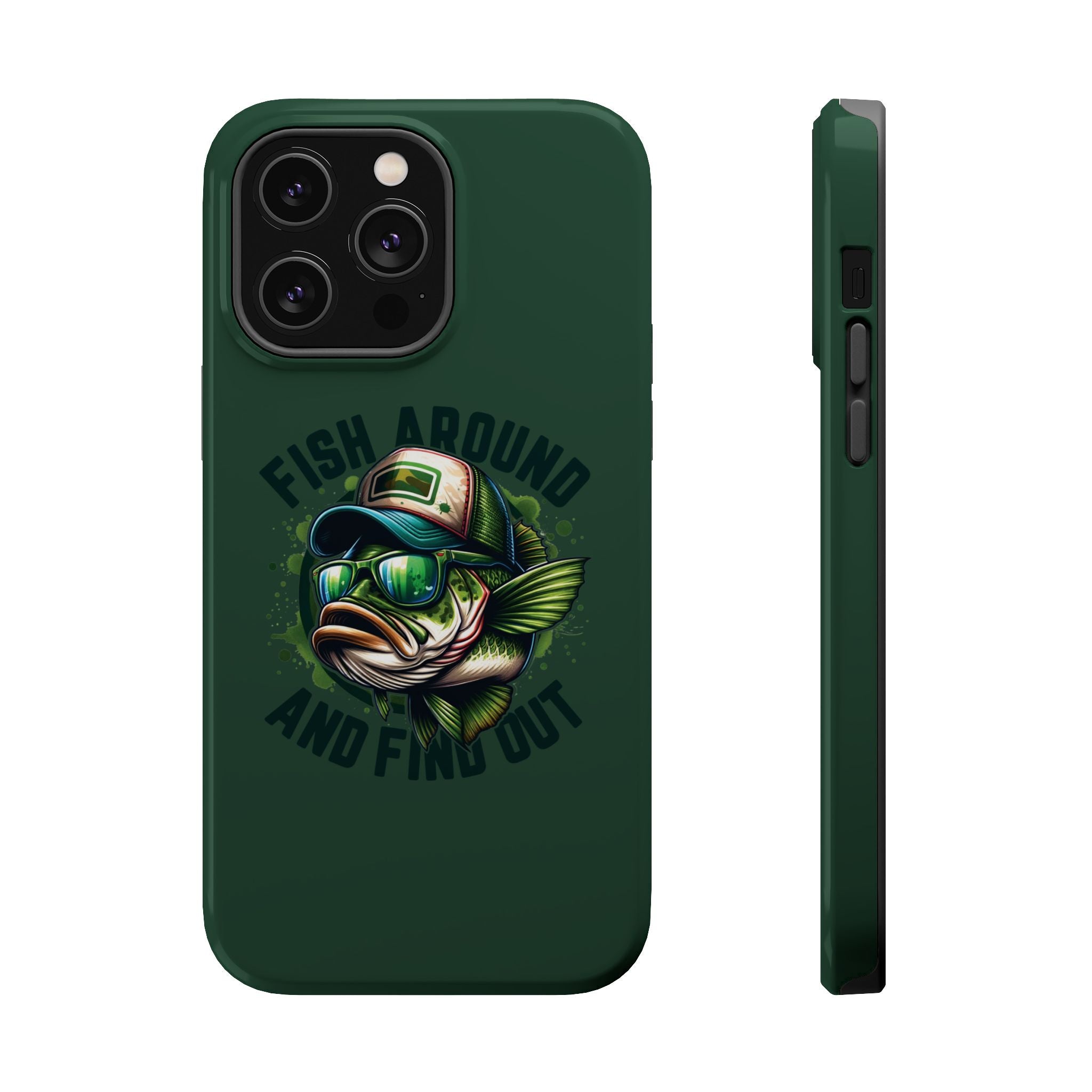 Fishing Phone Case — "Fish Around and Find Out" Magnetic Impact-Resistant Cover