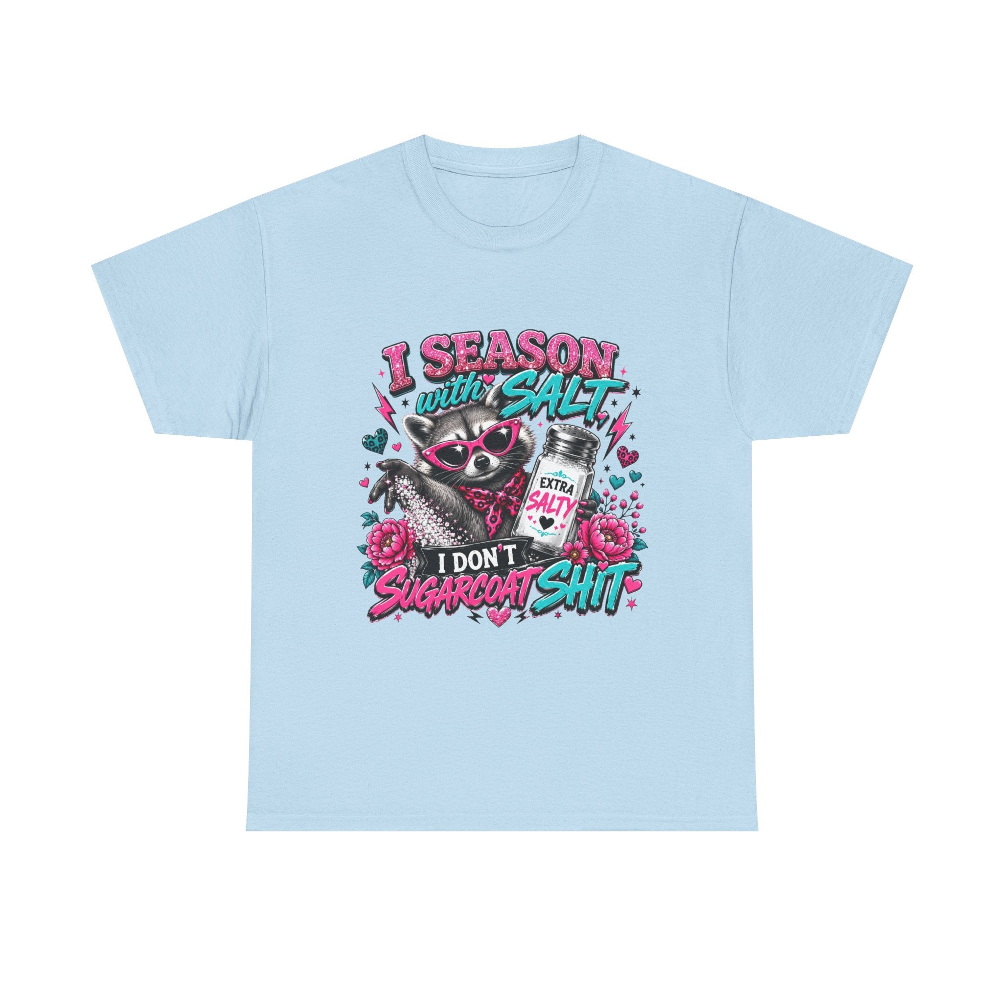 Salt-Sassy Raccoon T-Shirt — "I Season With Salt, I Don't Sugarcoat Sh!t" Graphic Tee