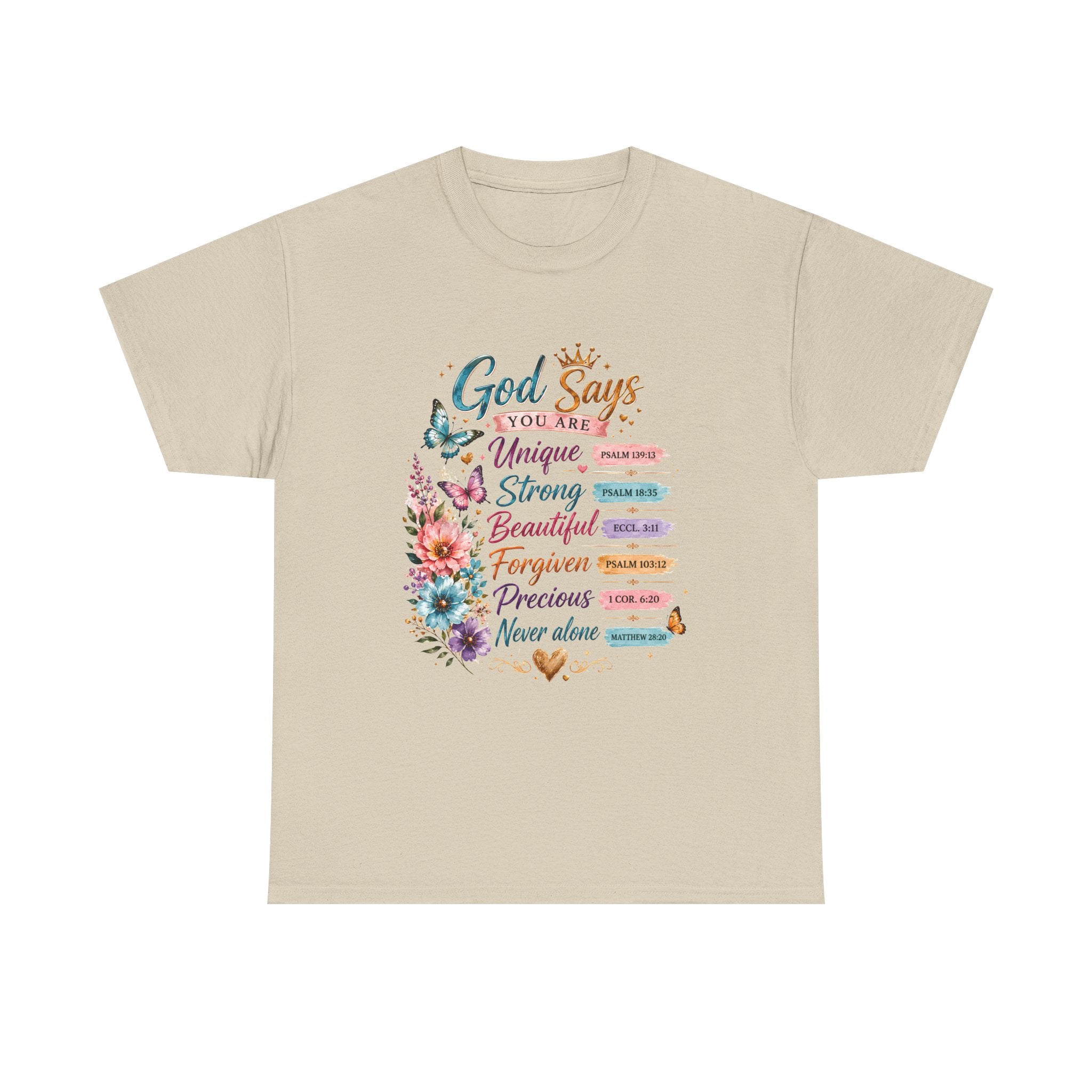 God Says Inspirational Floral T‑Shirt — You Are Unique, Strong, Beautiful Faith Tee