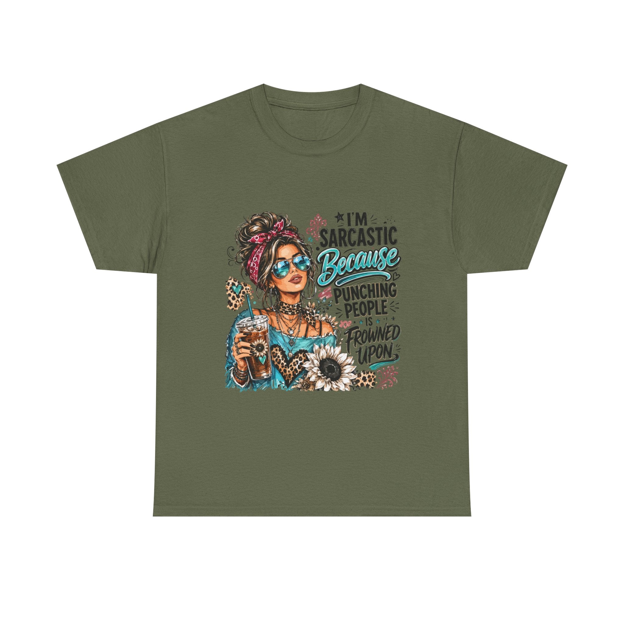 Sarcastic Woman Graphic Tee – "I’m Sarcastic Because Punching People Is Frowned Upon"