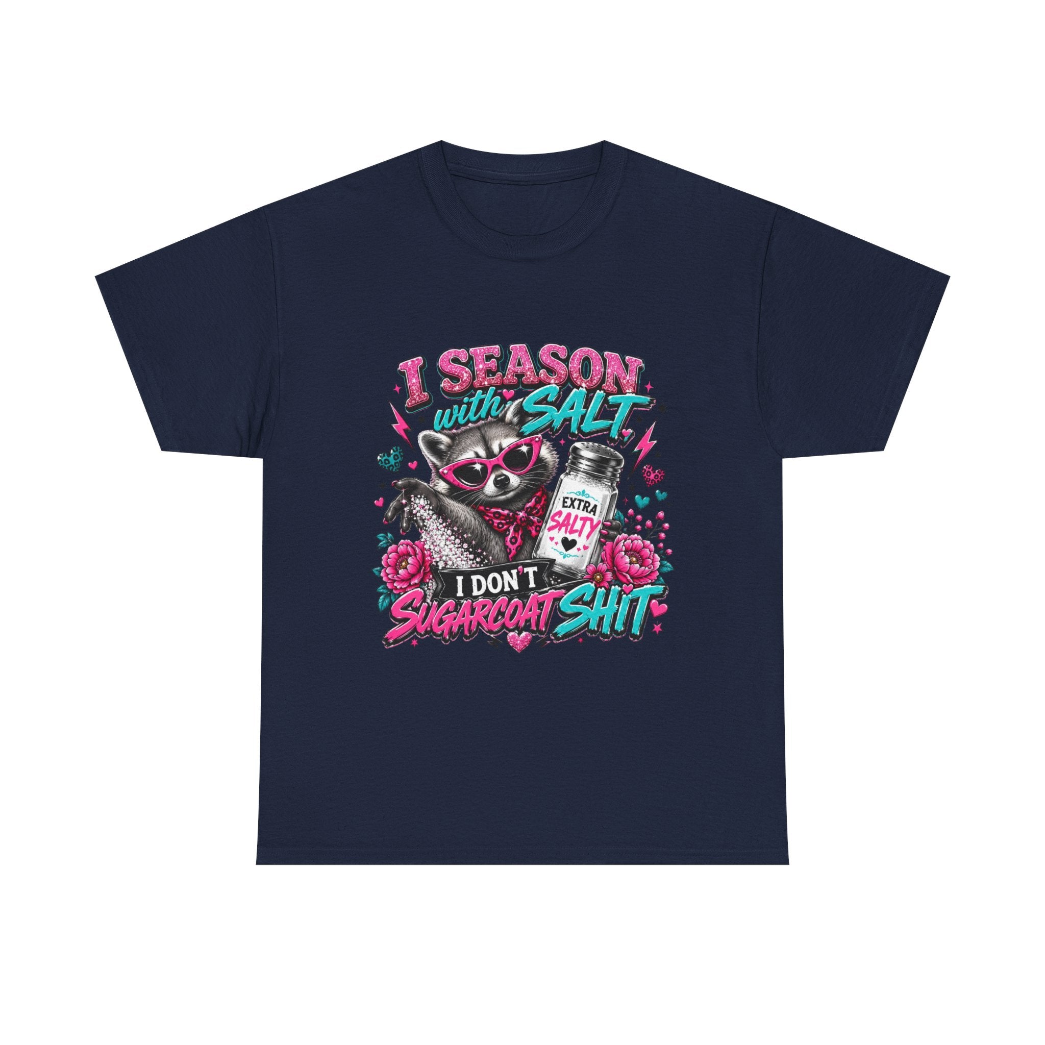 Salt-Sassy Raccoon T-Shirt — "I Season With Salt, I Don't Sugarcoat Sh!t" Graphic Tee