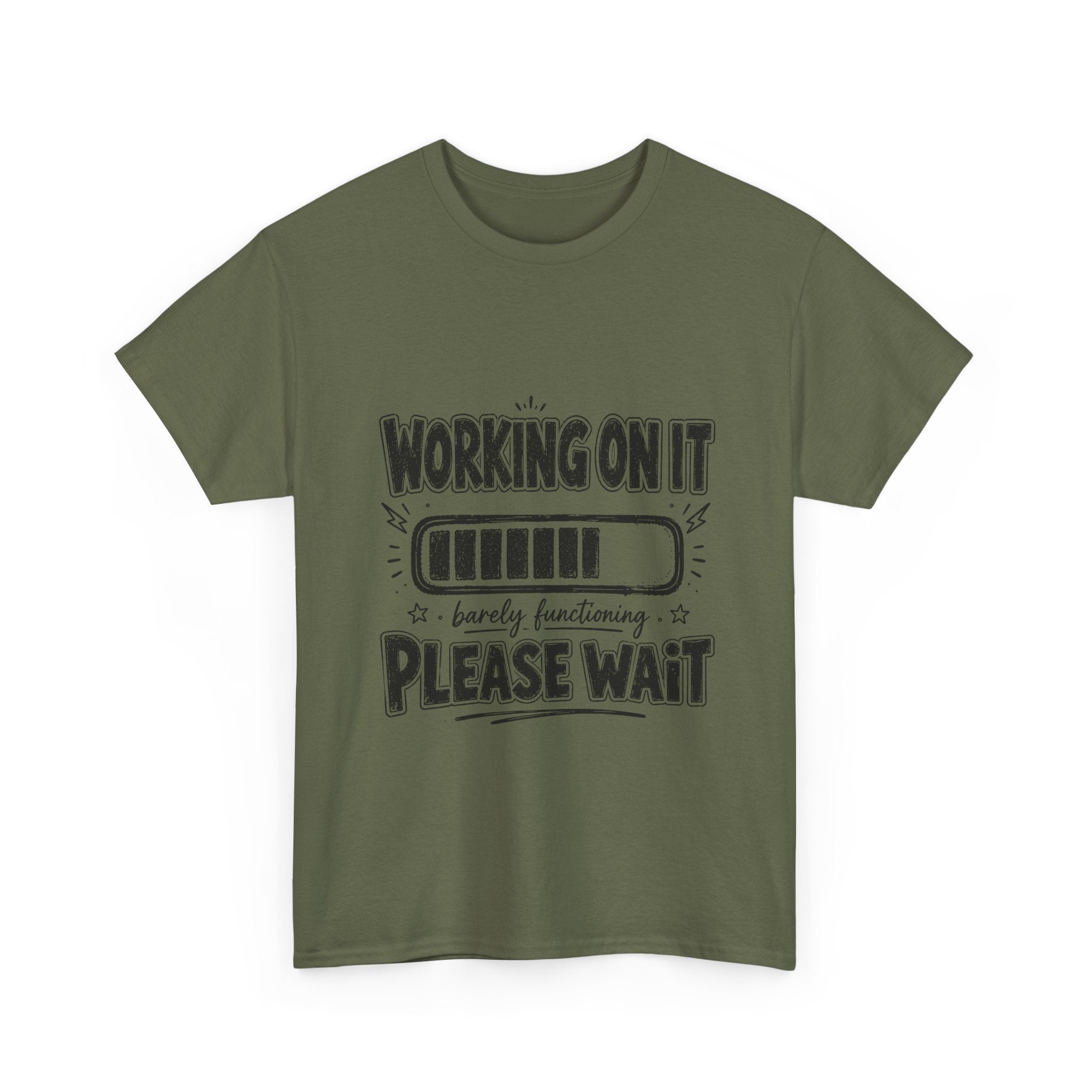 Working On It Please Wait T-Shirt — Funny Low Battery Graphic Tee