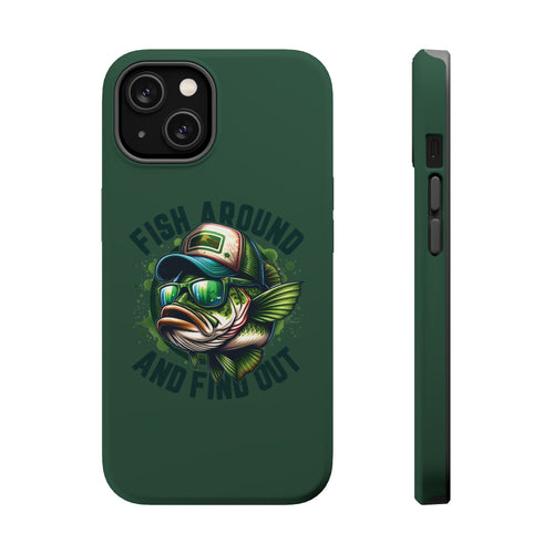 Fishing Phone Case — "Fish Around and Find Out" Magnetic Impact-Resistant Cover