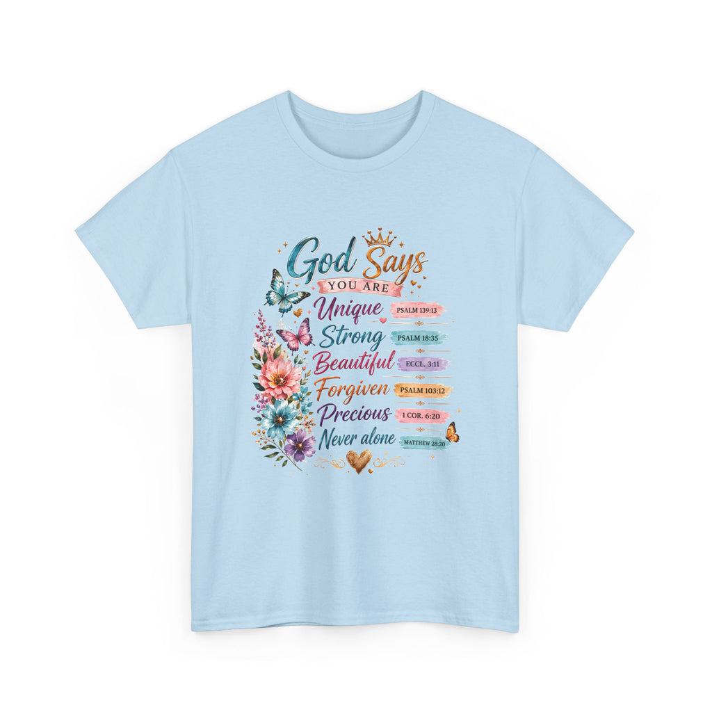 God Says Inspirational Floral T‑Shirt — You Are Unique, Strong, Beautiful Faith Tee