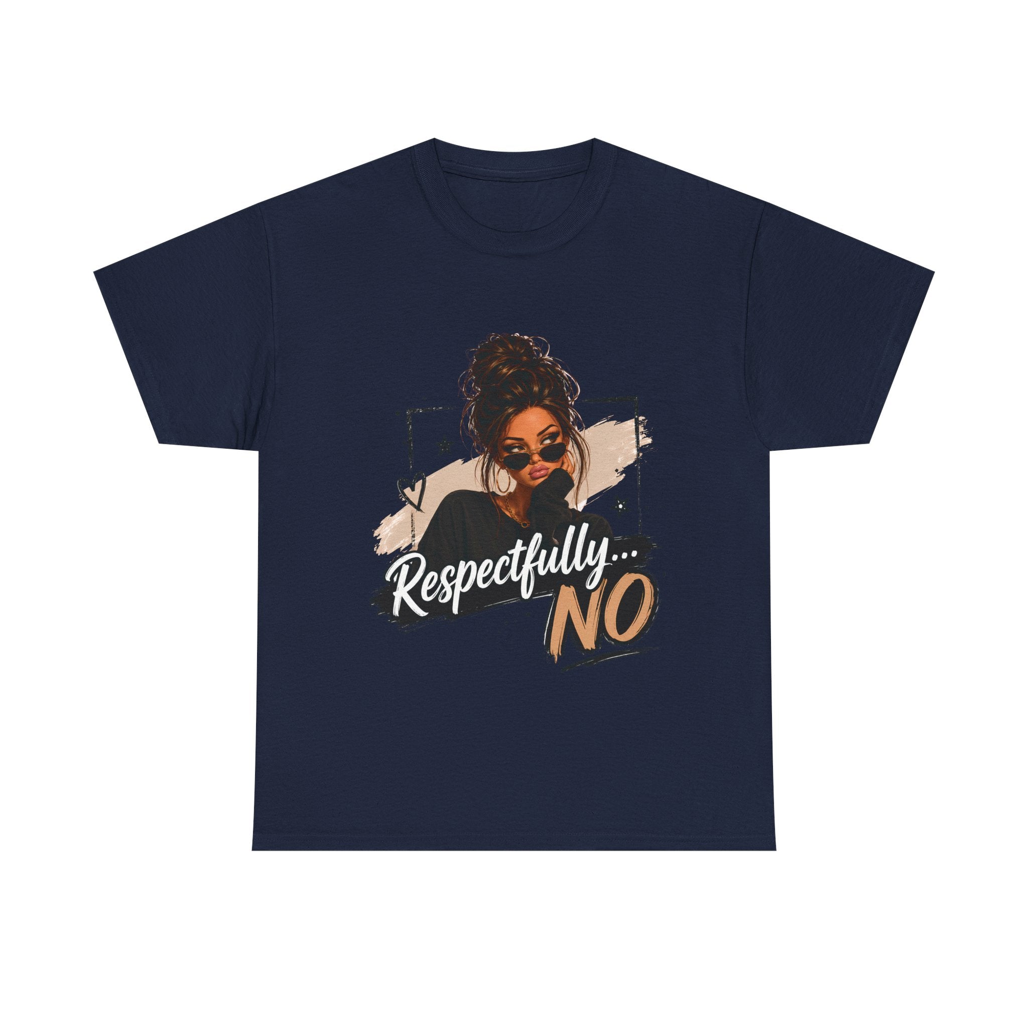 Respectfully No Tee — Graphic Statement Shirt with Woman Illustration