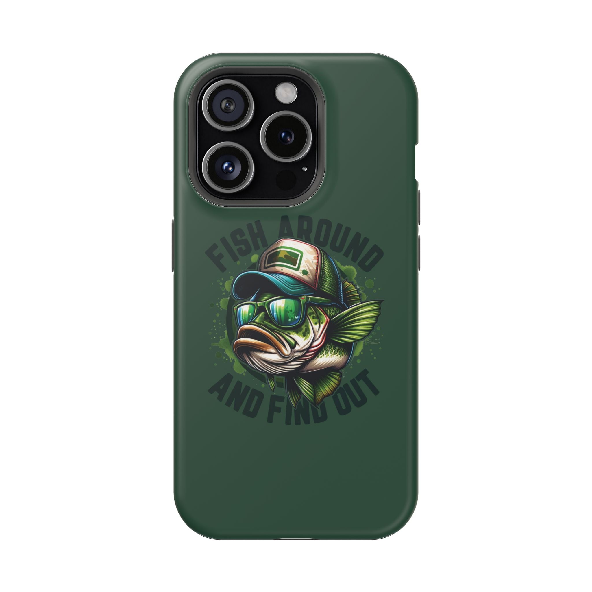 Fishing Phone Case — "Fish Around and Find Out" Magnetic Impact-Resistant Cover
