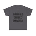 Working On It Please Wait T-Shirt — Funny Low Battery Graphic Tee