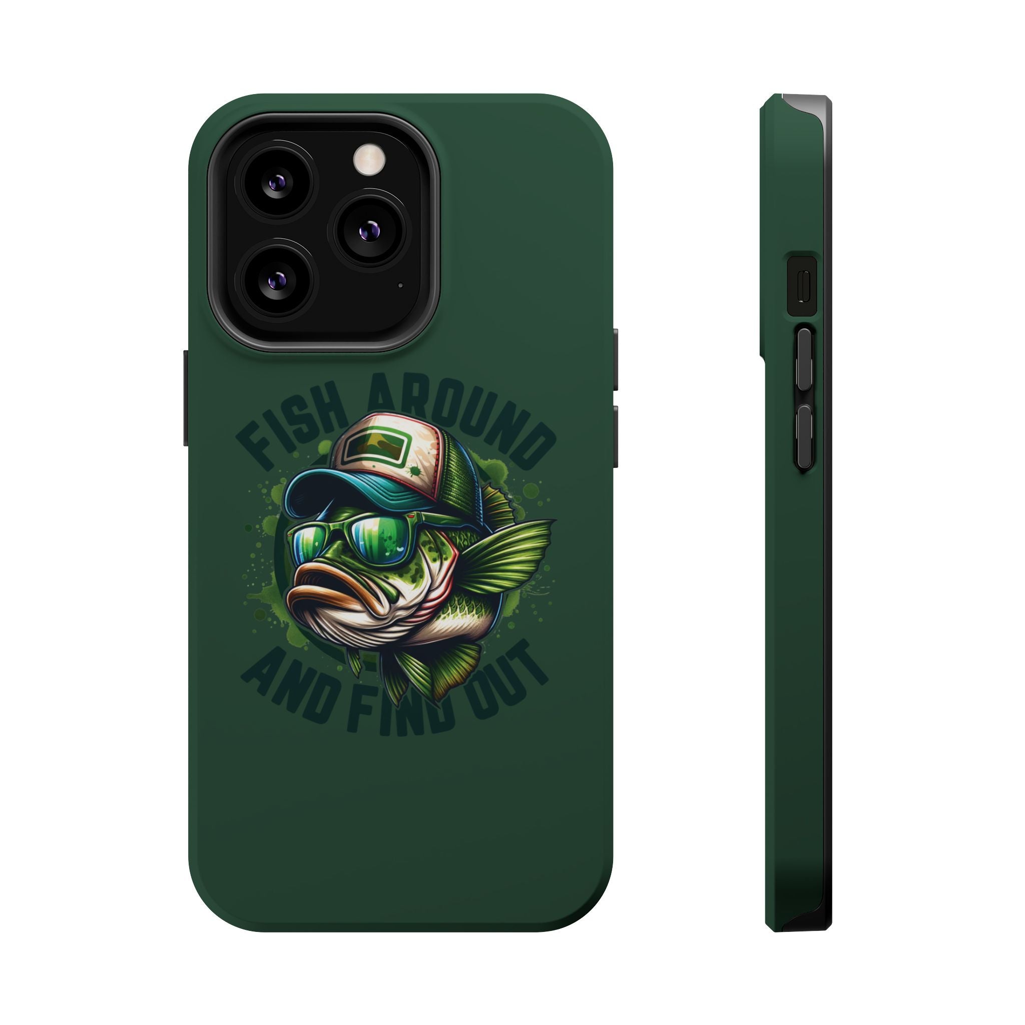 Fishing Phone Case — "Fish Around and Find Out" Magnetic Impact-Resistant Cover