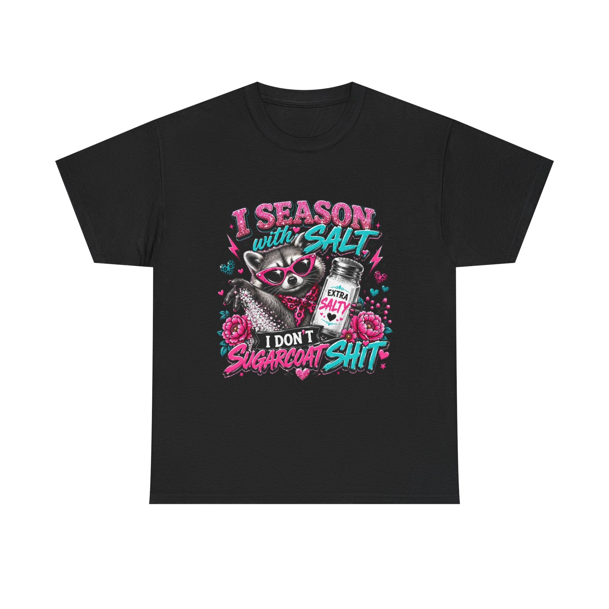 Salt-Sassy Raccoon T-Shirt — "I Season With Salt, I Don't Sugarcoat Sh!t" Graphic Tee