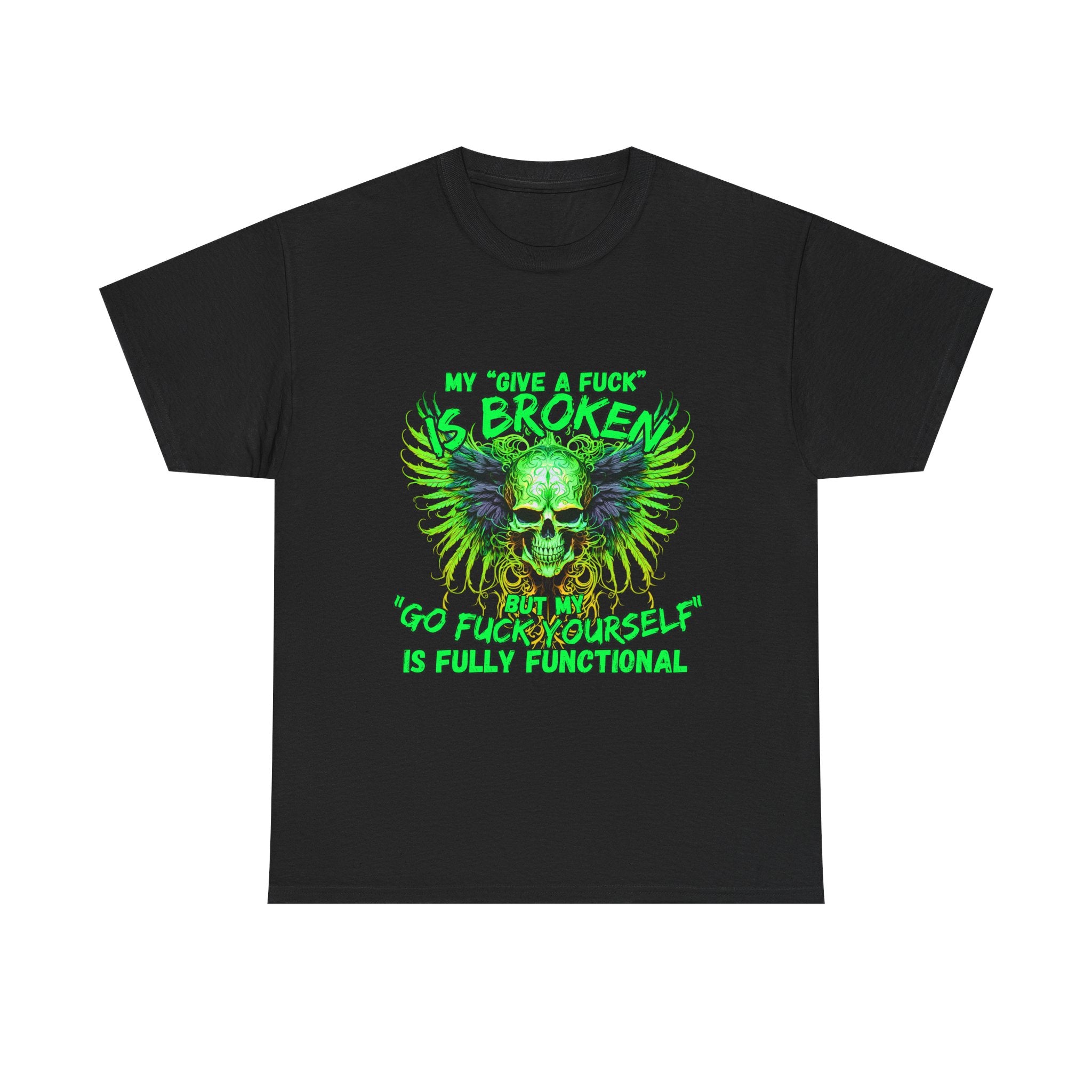 Graphic Tee — Green Skull 'My Other Half Is Broken, So Fuck Yourself' Punk T-Shirt